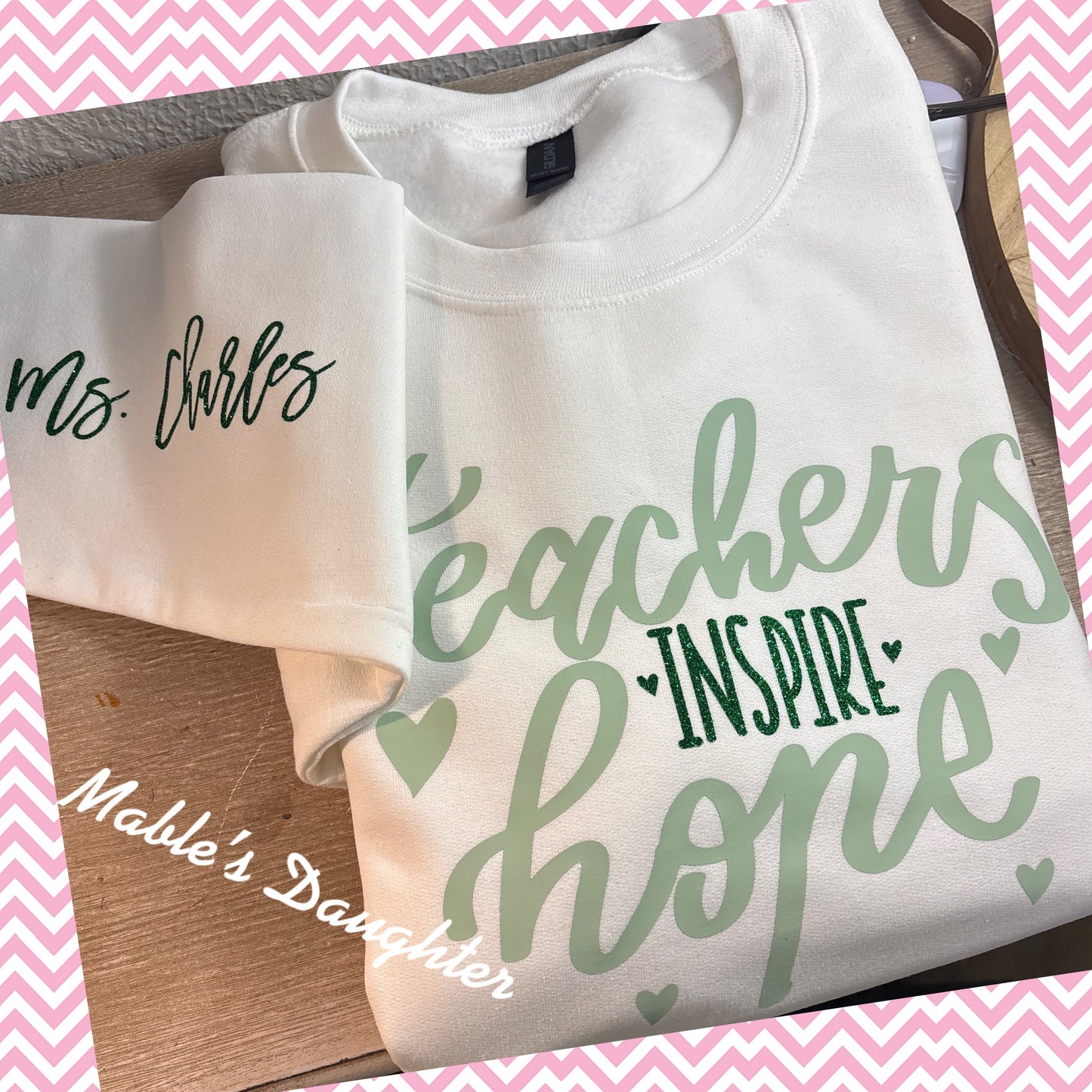 Teacher’s Inspire Hope Sweatshirt